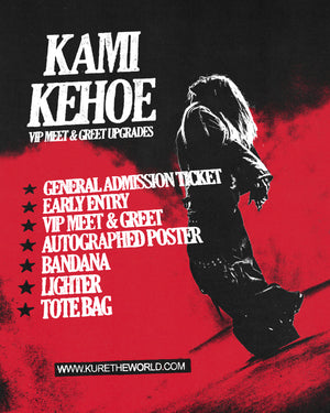 Kure The World VIP Meet & Greet Experience [TICKETED]